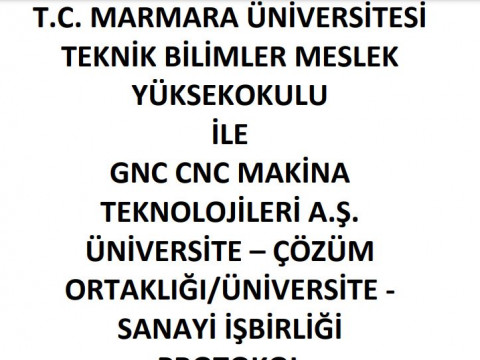 GNC CNC Makine Teknolojileri ile imzaladığımız işbirliği protokolü